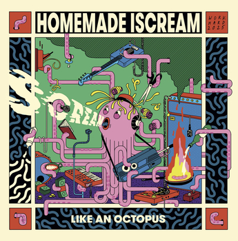 HOMEMADE ISCREAM - Like An Octopus