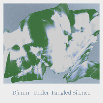 DJRUM - Under Tangled Silence