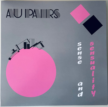 AU PAIRS - Sense And Sensuality