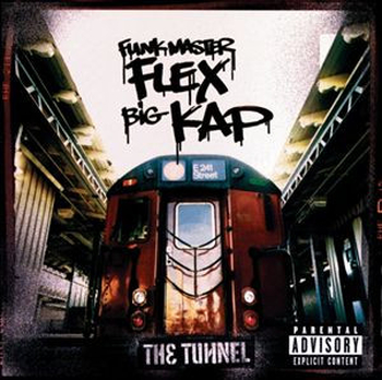 FUNKMASTER FLEX & BIG KAP - The Tunnel