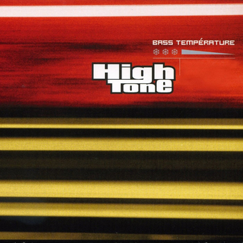 HIGH TONE - Bass Temperature - 2001