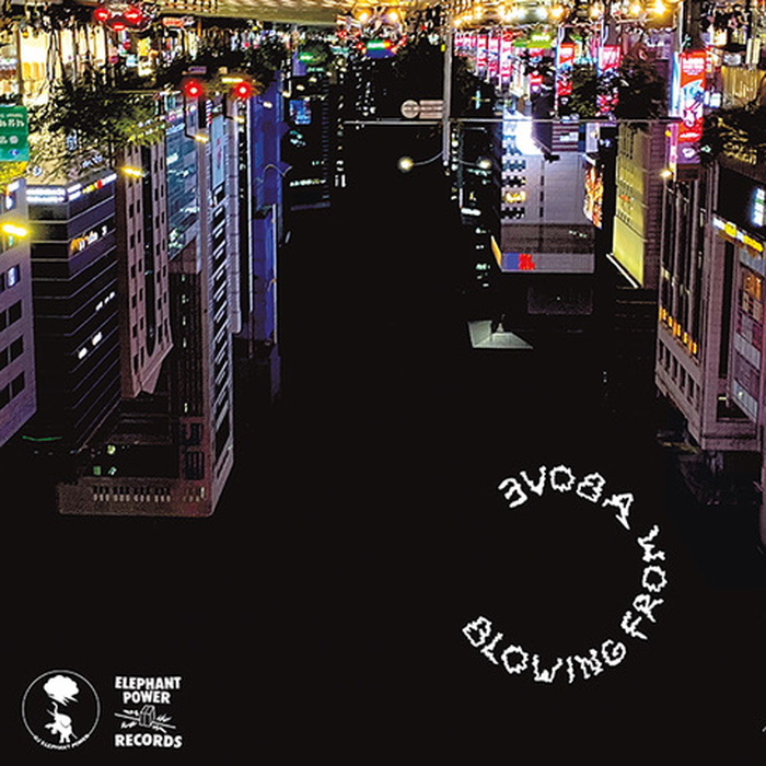 DJ ELEPHANT POWER - Blowing From Above