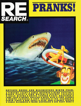 RE/SEARCH - #11 Pranks (Hard Cover)