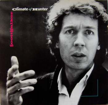 SCOTT WALKER - Climate Of Hunter