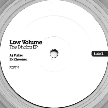 LOW VOLUME - The Dhaba EP