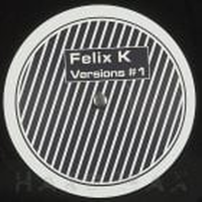VARIOUS ARTISTS - Felix K Versions