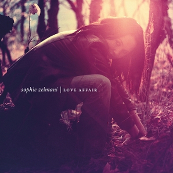 SOPHIE ZELMANI - Love Affair
