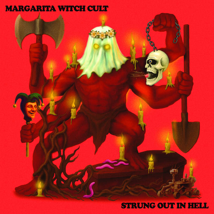 MARGARITA WITCH CULT - Strung Out In Hell