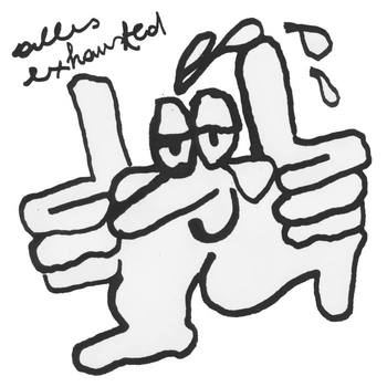 ALLES EXHAUSTED - Alles Exhausted
