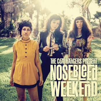 THE COATHANGERS - Nosebleed Weekend (Rose)