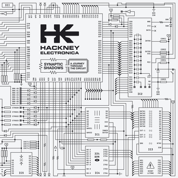 HACKNEY ELECTRONICA - Synaptic Shadows