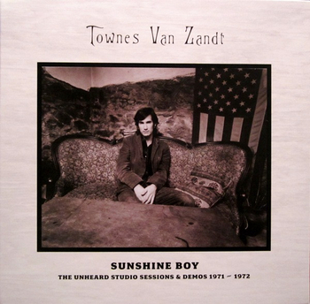 TOWNES VAN ZANDT - Sunshine Boy: The Unheard Studio...