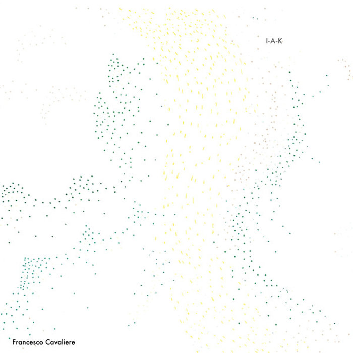 FRANCESCO CAVALIERE - I-A-K