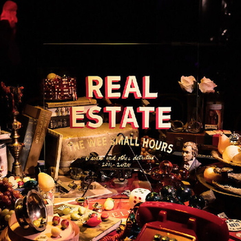 REAL ESTATE - The Wee Small Hours: B-Sides and Other...