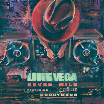 LOUIE VEGA FEATURING MOODYMANN - Seven Mile