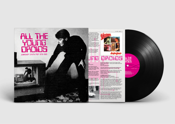 VARIOUS - All The Young Droids: Junkshop Synth Pop