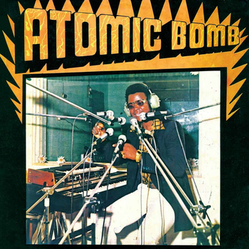 WILLIAM ONYEABOR - Atomic Bombl
