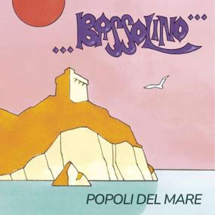 BASSOLINO - Popoli Del Mare