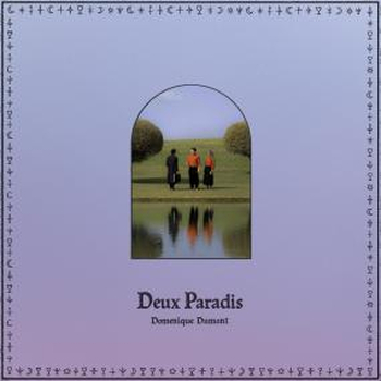 DOMENIQUE DUMONT - Deux Paradis