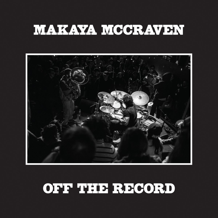 MAKAYA MCCRAVEN - Off the Record