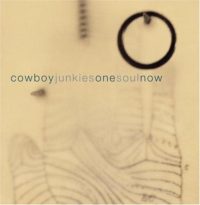 COWBOY JUNKIES - One Soul Now