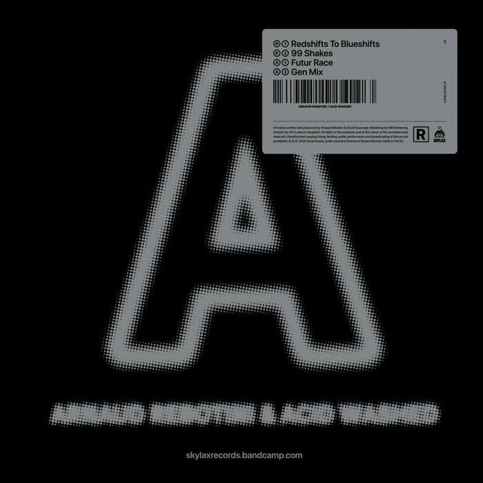 ARNAUD REBOTINI, ACID WASHED -  Redshifts To Blueshifts