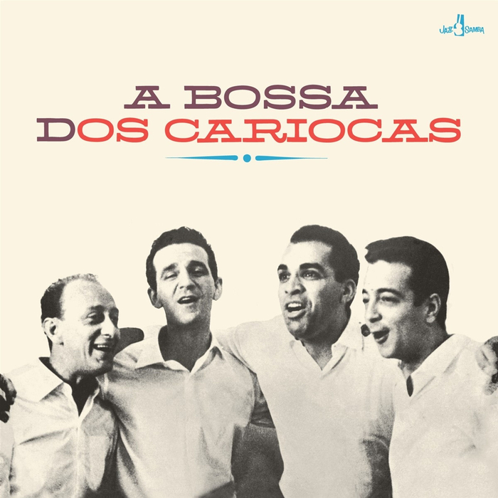 OS CARIOCAS  - A bossa dos Cariocas