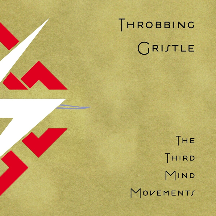 THROBBING GRISTLE - The Third Mind Movements