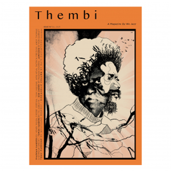 WE JAZZ MAGAZINE - Issue 16 / Fall 2025 Thembi Pharoah...