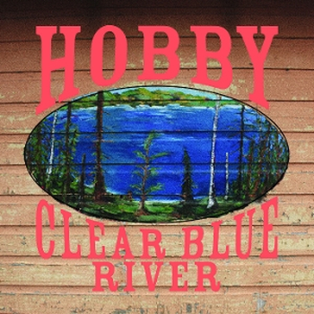 HOBBY - Clear Blue River