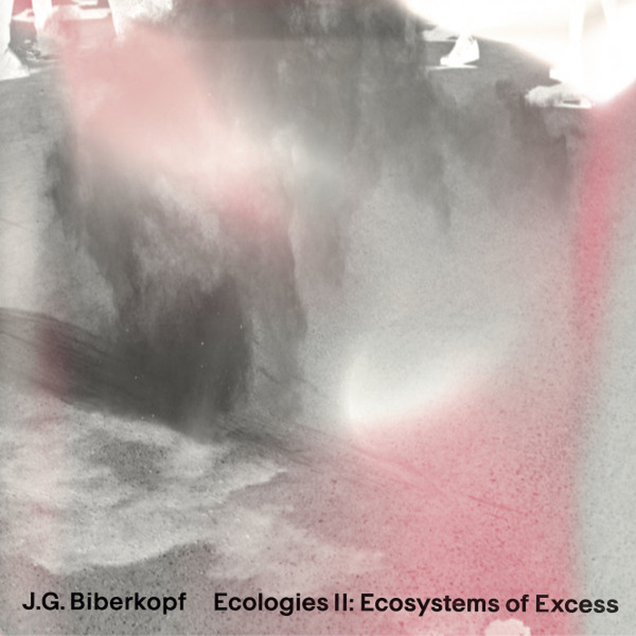 JACQUES GASPARD BIBERKOPF - Ecologies II: Ecosystems Of Excess