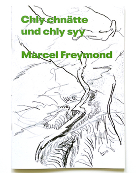 MARCEL FREYMOND - Chly chn�tte und chly syy