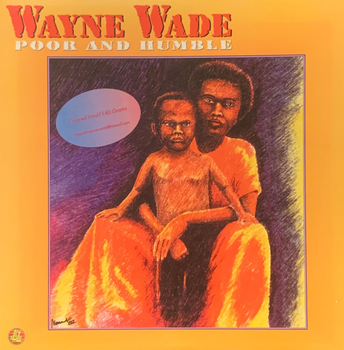 WAYNE WADE - Poor and Humble