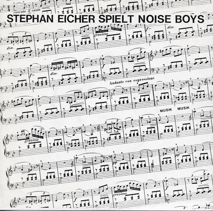 STEFAN EICHER - Spielt Noise Boys