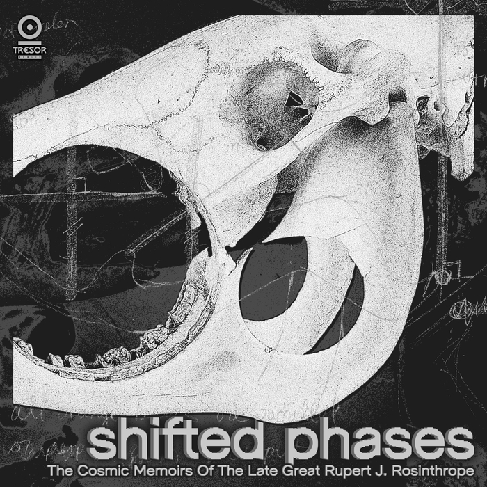 SHIFTED PHASES - THE COSMIC MEMOIRS - Of The Late Great Rupert J. Rosinthrope
