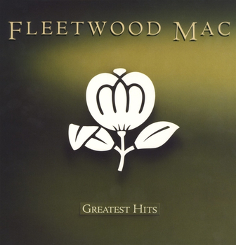 FLEETWOOD MAC - Greatest Hits