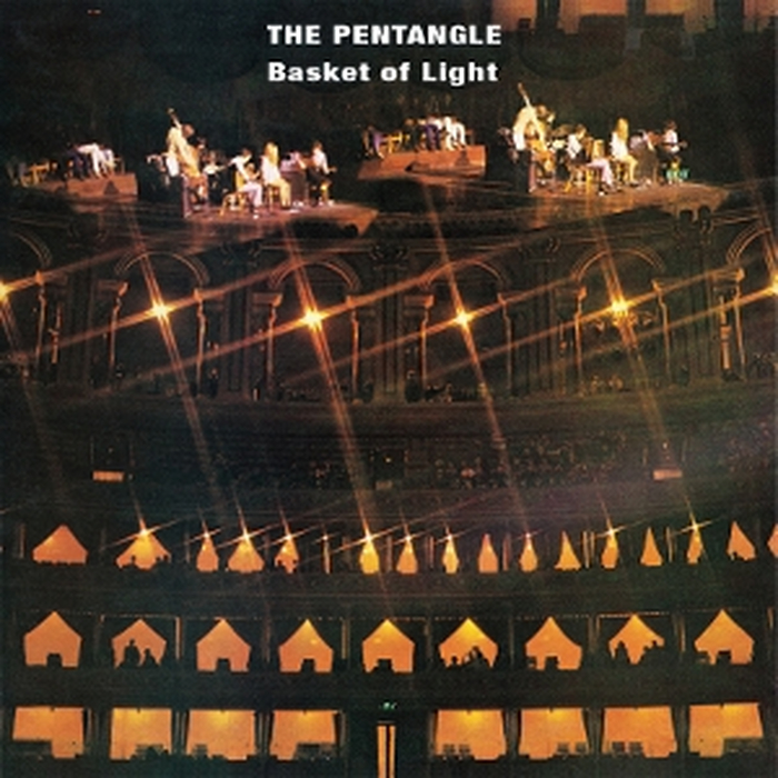 PENTANGLE - Basket Of Light