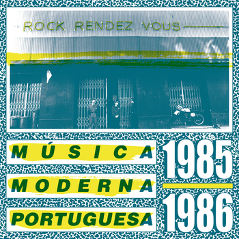 VARIOUS - Rock Rendez Vous: M�sica Moderna Portuguesa