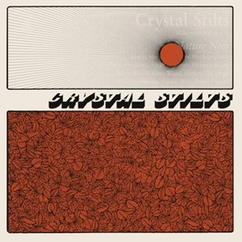 CRYSTAL STILTS - Nature Noir