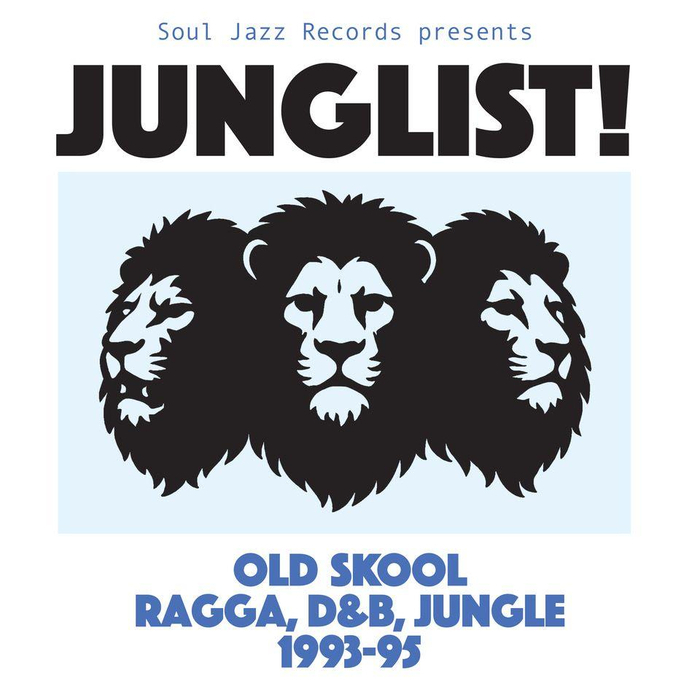 SOUL JAZZ RECORDS PRESENTS / VARIOUS - Junglist! Old Skool Ragga D&B Jungle