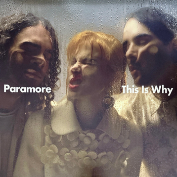 PARAMORE - This Is Why
