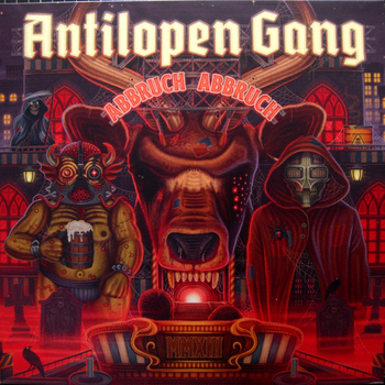 ANTILOPEN GANG - Abbruch Abbruch