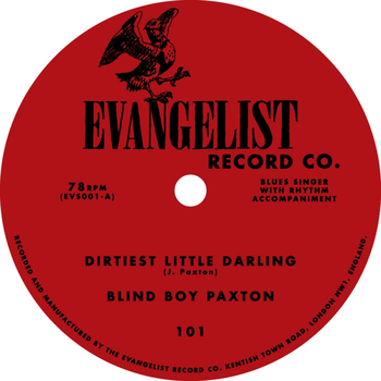 BLIND BOY PAXTON - Dirtiest Little Darling / Railroad Bill