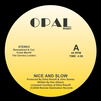 OPAL - Nice And Slow