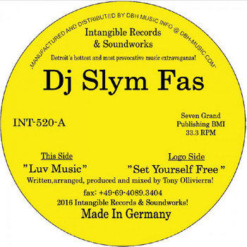DJ SLYM FAS - Luv Music / Set Yourself Free