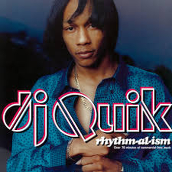 DJ QUICK - Rhythm-al-ism