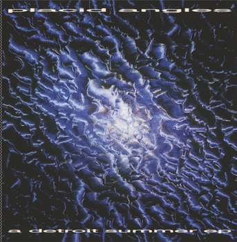 PLACID ANGLES - A Detroit Summer Ep