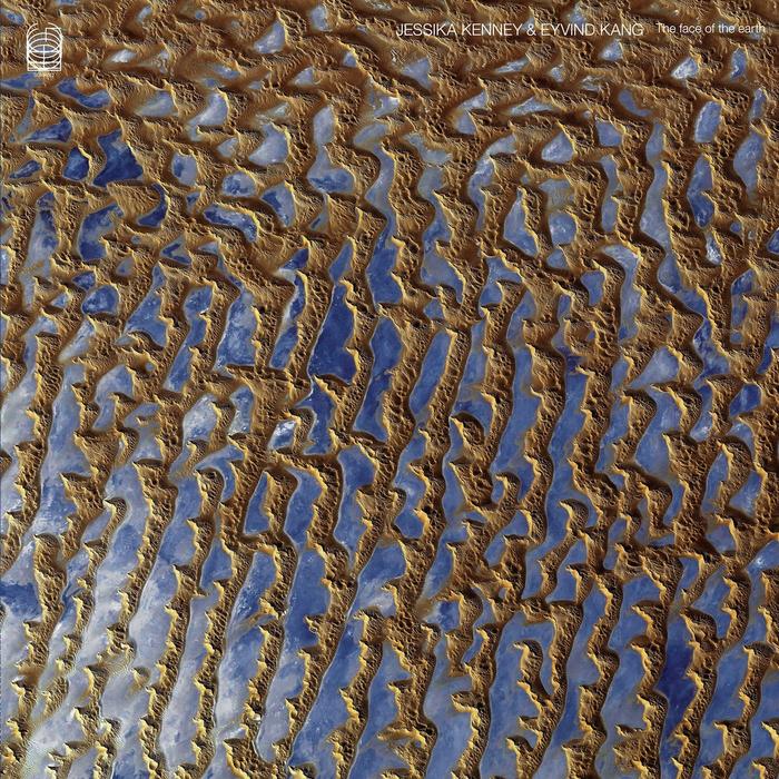 JESSIKA KENNEY & EYVIND KANG - The Face Of The Earth