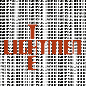 THE LIGHTMEN - Free As You Wanna Be
