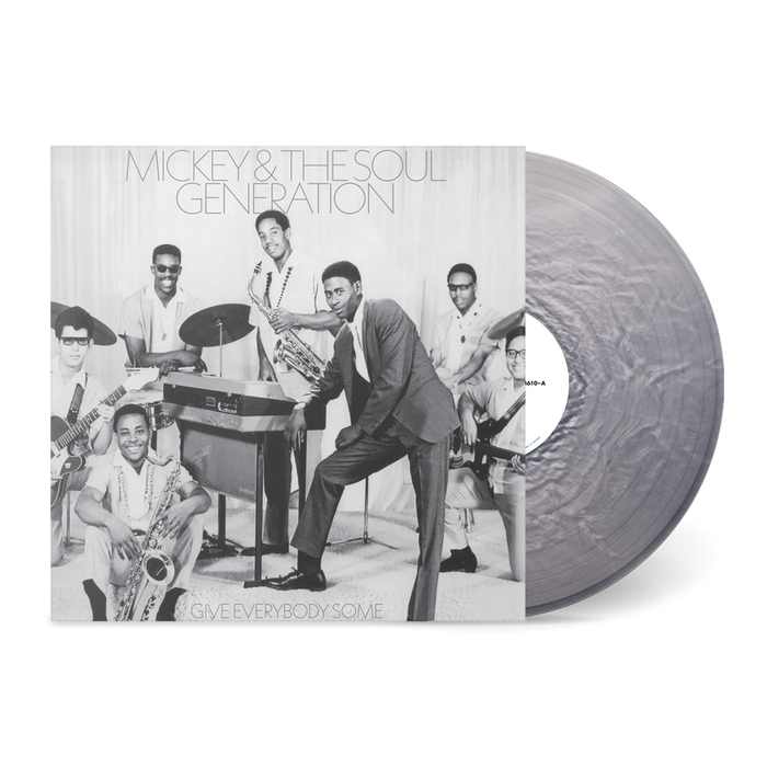 MICKEY & THE SOUL GENERATION - Give Everybody Some